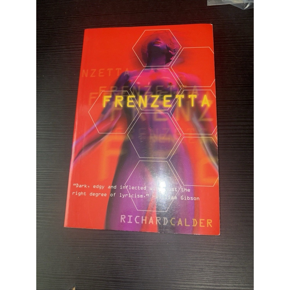 Frenzetta by Richard Calder (2002, Trade Paperback)